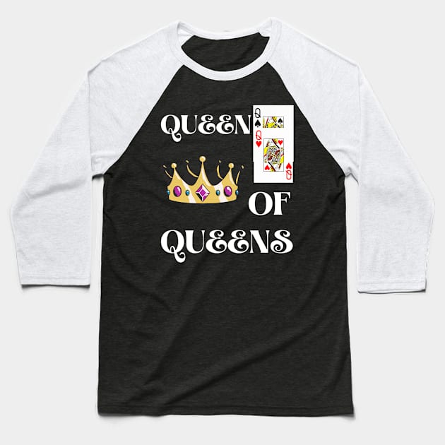 QUEEN OF QUEENS DESIGN Baseball T-Shirt by The C.O.B. Store